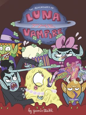 cover image of Luna the Vampire: Pickled Zits